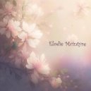 Elodie Mcintyre - Windy Hot Nostalgia ()