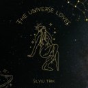 Silviu TriK - The Universe Loves - Silviu TriK (Original Mix)