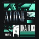 Lika Flux - Alone