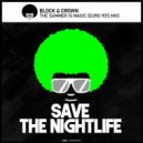 Block & Crown - The Summer Is Magic