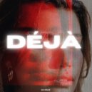 DUPIRE - DÉJÀ VU ()