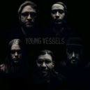 Young Vessels - Dyslexic Heart ()