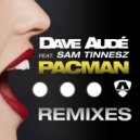 Dave Aude, Sam Tinnesz - Pacman (Scotty Boy, Block & Crown Remix)