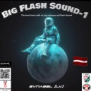 SVnagel ( Olaine-Latvia) - Big Flash Sound vol 1