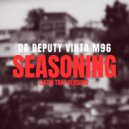 Da Deputy & Vinta & Marceu Inovadora & M96 - Seasoning (feat. M96) (Latin Trap Version)