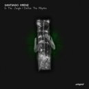 Santiago Krenz - Define Rhythm (Original Mix)