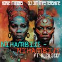 Dj Jim Mastershine, Nuzu Deep, Korie Minors - Nihambile-Nihambile