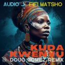 Audio J, Fifi Matsho - Keda Kwenyu (Original Mix)
