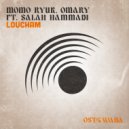 Momo Ryuk, Omary & Salah Hammadi - Loucham (Radio Edit)
