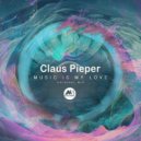 Claus Pieper - Music Is My Love