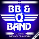 B. B. & Q. band - Genie (Michael Gray extended remix)