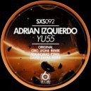 Adrian Izquierdo & David Zafra - YU55 (David Zafra Remix)