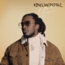 King Montiez - Show Me ()