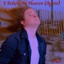 Wlav - I Believe in Heaven (Again) ()