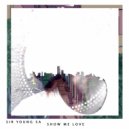 SIR YOUNG SA - The Love Is Real