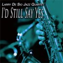 Larry De Sio Jazz Quartet - Back & Forth