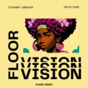Stanny Abram - On My Mind (Original Mix)