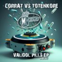 Corrat vs TotenKore - Validol Pills