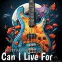 THE9THXLIFE - Can I Live For