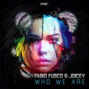 Fabio Fusco & Joicey - Who We Are (Original Mix)