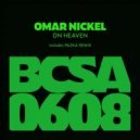 Omar Nickel - On Heaven
