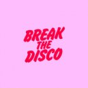 King James Lee, Brandy X - Break The Disco