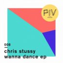 Chris Stussy - Wanna Dance (Studioheist Remix)