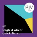 Leigh D Oliver - Pleasure Pain Failure Gain (Original Mix)