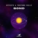 Affects, Thayana Valle - Bond