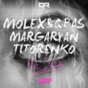 Margaryan, MOLEX., QBas, Titorenko - Not Sleep (Original Mix)