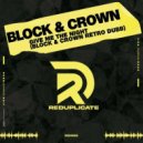 Block & Crown - Give Me The Night