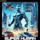 Native Intelligence - Super Human (Instrumental Mix)