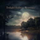 Willow\'s Ballad - Twilight\'s Embrace Resonance ()