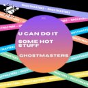 GhostMasters - U Can Do It