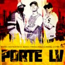 Banda Destructora & Banda Tierra Menguarense & Victor Rap - Porte LV (feat. Banda Tierra Menguarense & Victor Rap) ()
