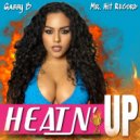 Gabby B & Mr. Hit Record - Heatn\' Up ()