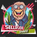 SellRude - Shake ()