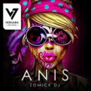Zomick DJ - Anis (Original Mix)
