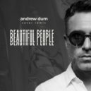 Andrew Dum - Beautiful People