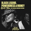 Black Legend, PowerDress & Ridney - Over You (Richard Earnshaw Extended Revision)