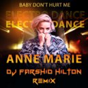 Anne Marie - Baby Don't Hurt Me