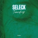 Seleck - Teardrop
