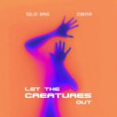 Solid Bass, Ziberia - Let the Creatures Out (Original Mix)