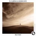 Fil Alberga & Andree Katic - Billy Bad (Extended Mix)