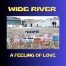 Wide River - A Feeling Of Love (Original Mix)