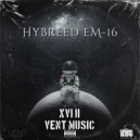 Hybreed eM-16 - Pressure On My Brain
