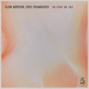 Glenn Morrison, Chris Schambacher - The Story We Told (Original Club Mix)