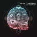 Saliva Commandos - 21 And Over (Extended Mix)