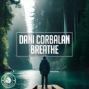 Dani Corbalan - Breathe (Extended Mix)