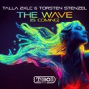 Talla 2xlc & Torsten Stenzel - The Wave (is Coming) York Back To The Roots